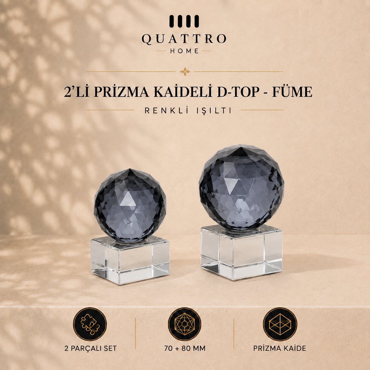 2'li Prizma Kaideli D-Top - Füme